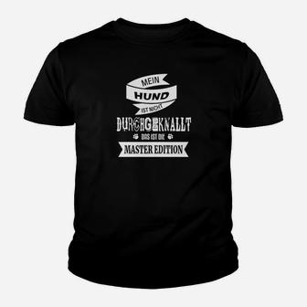 Beschränkung Mein Hund Ist Die Master-Edition- Kinder T-Shirt - Seseable