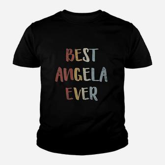 Best Angela Ever Retro Vintage First Name Gift Kid T-Shirt - Seseable