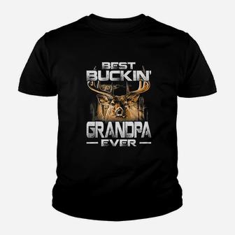 Best Buckin Grandpa Ever Deer Hunting Bucking Father Kid T-Shirt - Seseable