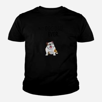 Best Dog Dad Ever Funny English Bulldogs Pups Kid T-Shirt - Seseable