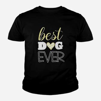 Best Dog Evers Kid T-Shirt - Seseable