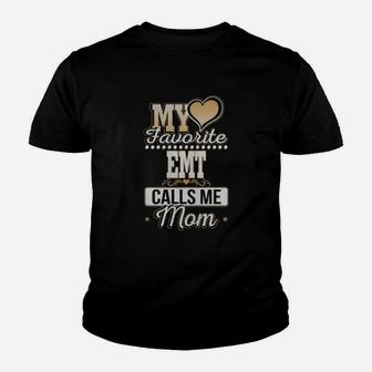 Best Family Jobs Gifts, Funny Works Gifts Ideas My Favorite Emt Calls Me Mom Kid T-Shirt - Seseable