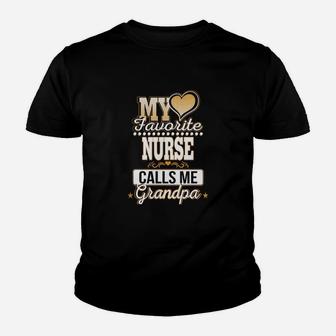 Best Family Jobs Gifts, Funny Works Gifts Ideas My Favorite Nurse Calls Me Grandpa Kid T-Shirt - Seseable