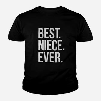 Best Niece Ever Family Relative Aunt Uncle Youth Kid T-Shirt - Seseable