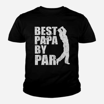 Best Papa By Par Funny Golf Fathers Day Grandpa Gifts Kid T-Shirt - Seseable