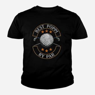 Best Poppi By Par Golf Lover Sports Fathers Day Gifts Kid T-Shirt - Seseable