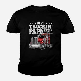 Best Truckin Papa Ever Big Rig Trucker Fathers Day Gift Kid T-Shirt - Seseable