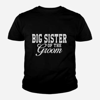 Big Sister Of The Groom Wedding Party Kid T-Shirt - Seseable