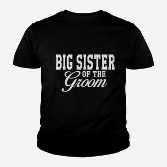Big Sister Of The Groom Wedding Party Kid T-Shirt - Seseable