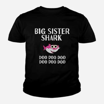 Big Sister Shark Doo Doo Gift Matching Sisters Big Little Kid T-Shirt - Seseable