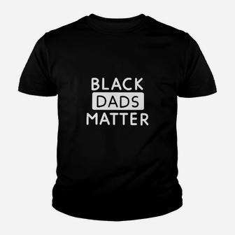 Black Dads Matter Basic, dad birthday gifts Kid T-Shirt - Seseable