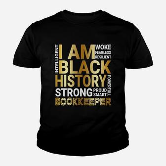 Black History Month Strong And Smart Bookkeeper Proud Black Funny Job Title Kid T-Shirt - Seseable