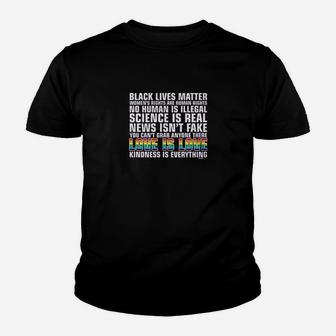 Black Lives Matter Love Is Love Kindness Is Everything Kid T-Shirt - Seseable