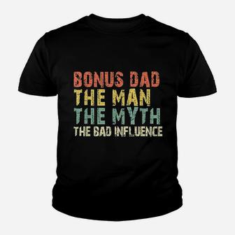 Bonus Dad The Man Myth Bad Influence Vintage Gift Christmas Kid T-Shirt - Seseable