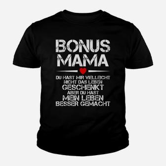 Bonus Mama Du Hast Mein Leben Muttertag Kinder T-Shirt - Seseable