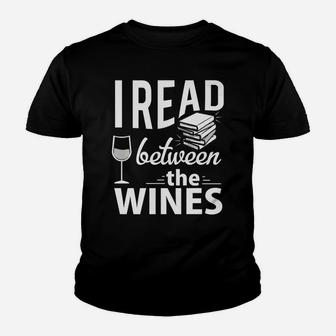 Book Wine Lover Gift Funny I Read Between The Wines Kid T-Shirt - Seseable