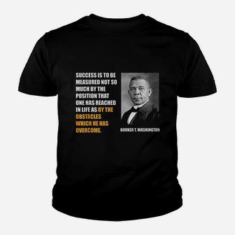 Booker T. Washington Quote Black History Month Kid T-Shirt - Seseable