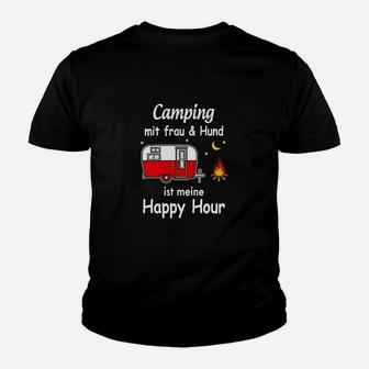 Camping mit Frau & Hund Kinder Tshirt, Lustiges Happy Hour Kinder Tshirt - Seseable