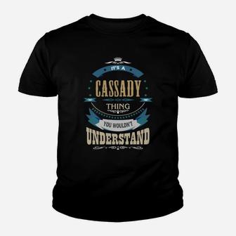 Cassady, It's A Cassady Thing Kid T-Shirt - Seseable