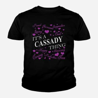 Cassady Shirts - It's A Cassady Thing Name Shirts Kid T-Shirt - Seseable