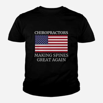 Chiropractic Making Spines Great Again Chiropractor Kid T-Shirt - Seseable