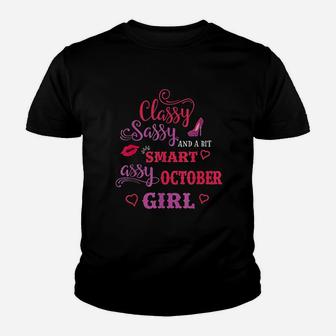 Classy Sassy And A Bit Smart Assy October Girl Kid T-Shirt - Seseable