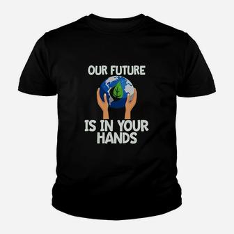 Climate Change Our Future Hands Earth Day Kid T-Shirt - Seseable