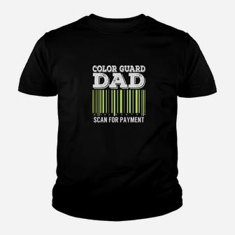 Color Guard Dad Scan For Payment Funny Flag Kid T-Shirt - Seseable