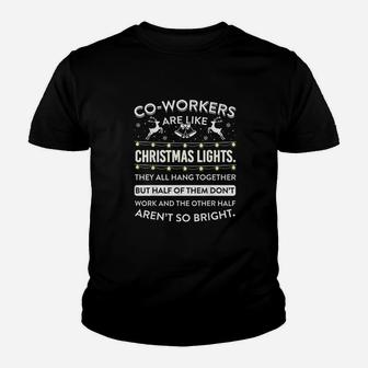 Coworkers Are Like Christmas Lights Kid T-Shirt - Seseable