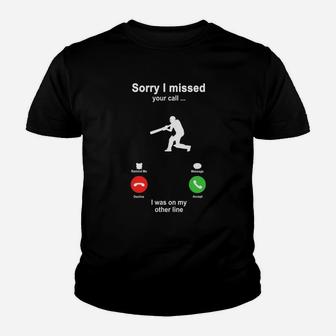 Cricket Sorry I Missed Your Call I Was On My Other Line Funny Sport Lovers Kid T-Shirt - Seseable