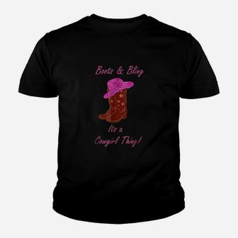 Cute Boots And Bling It Is A Cowgirl Thing Kid T-Shirt - Seseable
