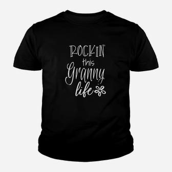 Cute Granny Gift From Grandkids Rockin This Granny Life Kid T-Shirt - Seseable