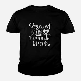 Cute Rescued Is My Favorite Breed Dog Cat Foster Adoption Kid T-Shirt - Seseable