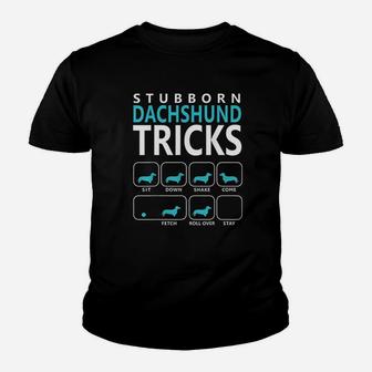 Dachshund Dog Stubborn Dachshund Tricks Kid T-Shirt - Seseable
