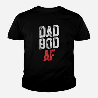 Dad Bod Af Funny Fitness Fathers Day Kid T-Shirt - Seseable