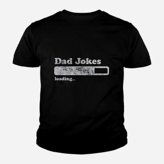 Dad Jokes Loading Funny Fathers Day Papa Kid T-Shirt - Seseable