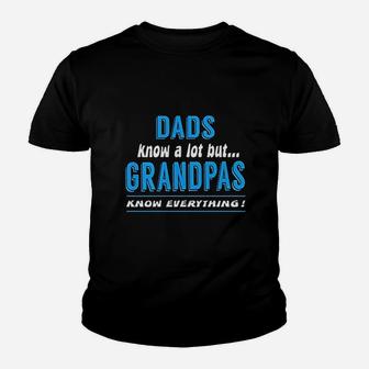 Dad Know A Lot But Grandpas Know Everything Funny Humor Kid T-Shirt - Seseable
