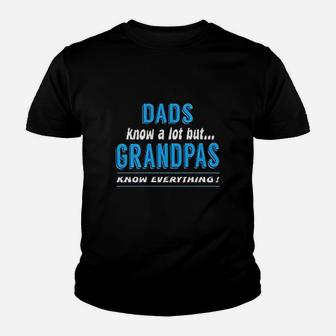 Dad Know A Lot But Grandpas Know Everything Funny Kid T-Shirt - Seseable
