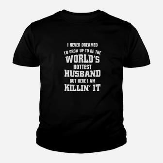 Dad Life Shirts Worlds Hottest Husband S Father Men Gift Kid T-Shirt - Seseable