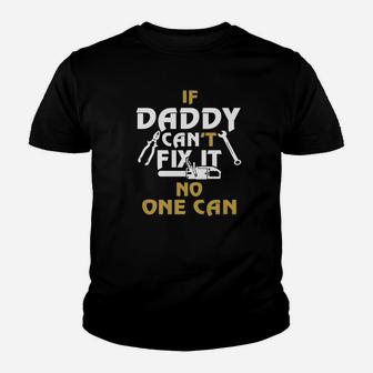 Daddy Can Fix It, best christmas gifts for dad Kid T-Shirt - Seseable