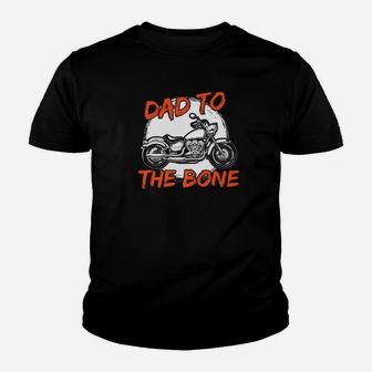 Daddy Life Shirts Dad To The Bone S Motorcycle Biker Men Kid T-Shirt - Seseable