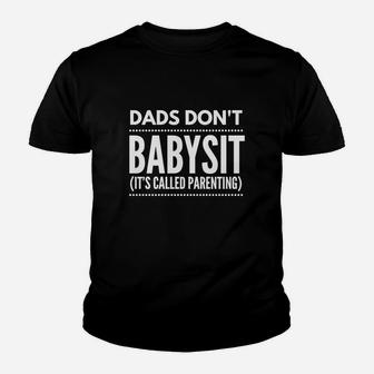 Dads Dont Babysit, best christmas gifts for dad Kid T-Shirt - Seseable