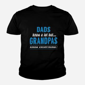 Dads Know A Lot But Grandpas Know Everything Funny Humor Kid T-Shirt - Seseable