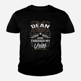 Dean Blood Runs Through My Veins Legend Name Gifts T Shirt Kid T-Shirt - Seseable