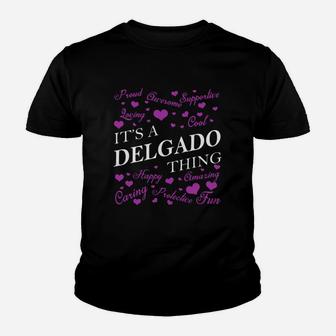 Delgado Shirts - It's A Delgado Thing Name Shirts Youth T-shirt - Seseable