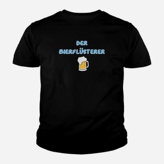 Der Bierflüsterer Mit Bier Kinder T-Shirt - Seseable