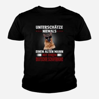 Deutscher Schäferhund Unterschätze Niemals Einen Alten Mann Kinder T-Shirt - Seseable