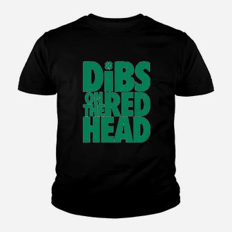 Dibs On The Redhead Funny Irish St Patricks Day Kid T-Shirt - Seseable