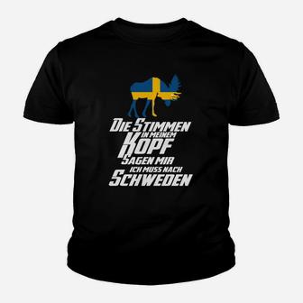 Die Stimmten In Meinen Kopf Schweden Kinder T-Shirt - Seseable