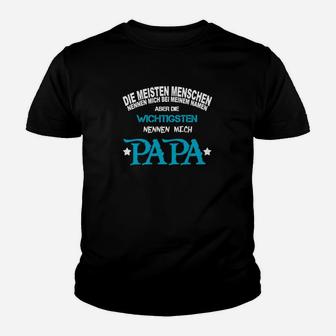Die Wichtigsten Nennen Mich Papa Kinder T-Shirt - Seseable